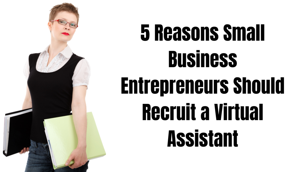 5 Reasons SME's Should Recruit a Virtual Assistant