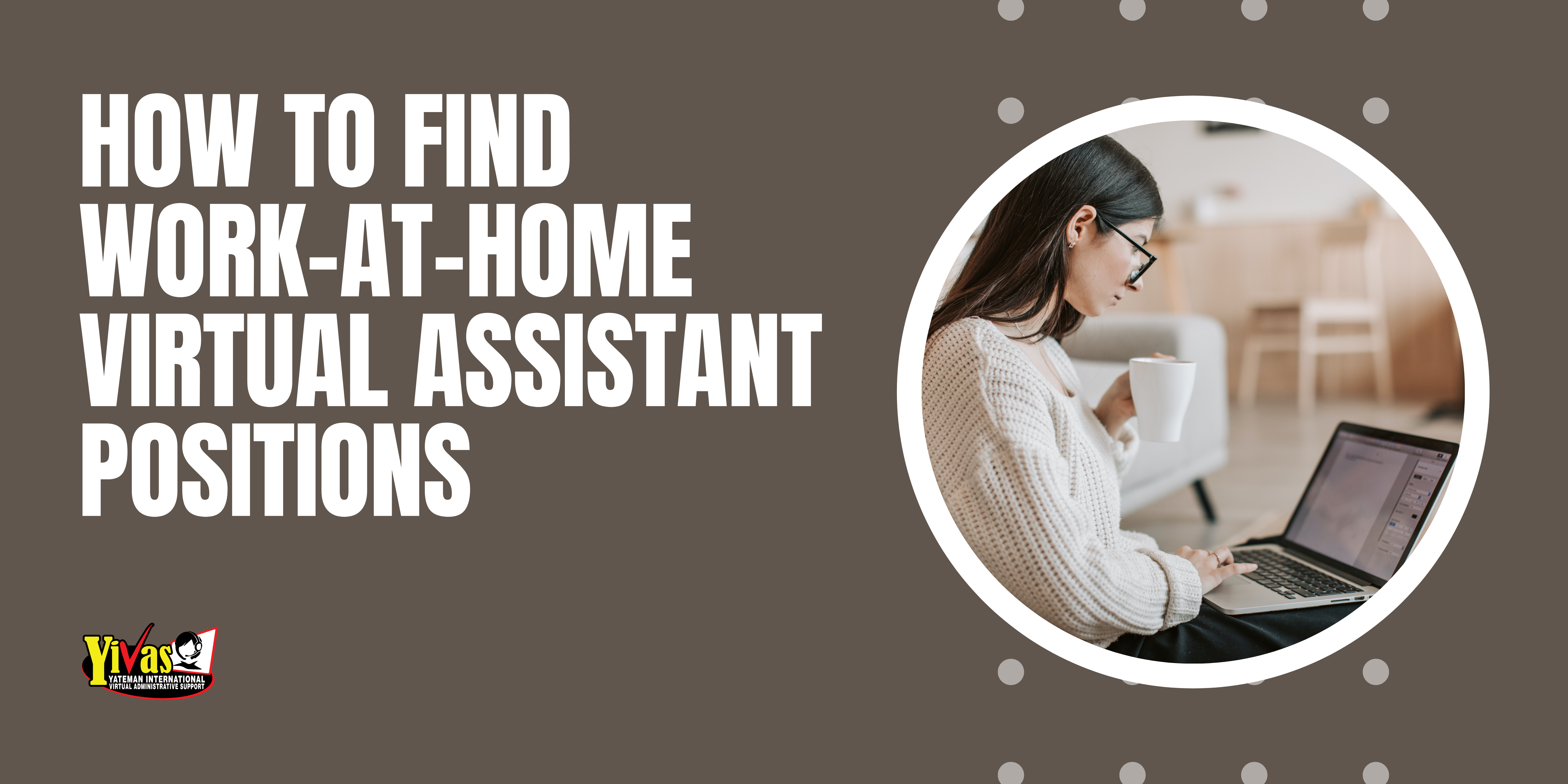 How to Find Work-At-Home Virtual Assistant Positions